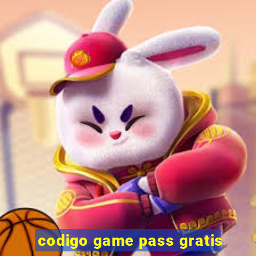 codigo game pass gratis